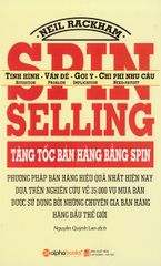 Tăng Tốc Bán Hàng Bằng Spin (Tái Bản 2018)