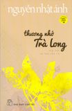  Thương Nhớ Trà Long (Tái Bản Lần Thứ 13) 