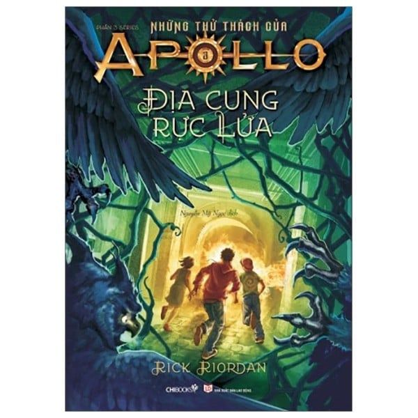 Địa Cung Rực Lửa - Phần 3 Series Những Thử Thách Của Apollo - Chibooks