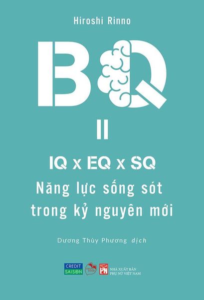 BQ – Năng Lực Sống Sót Trong Kỷ Nguyên Mới