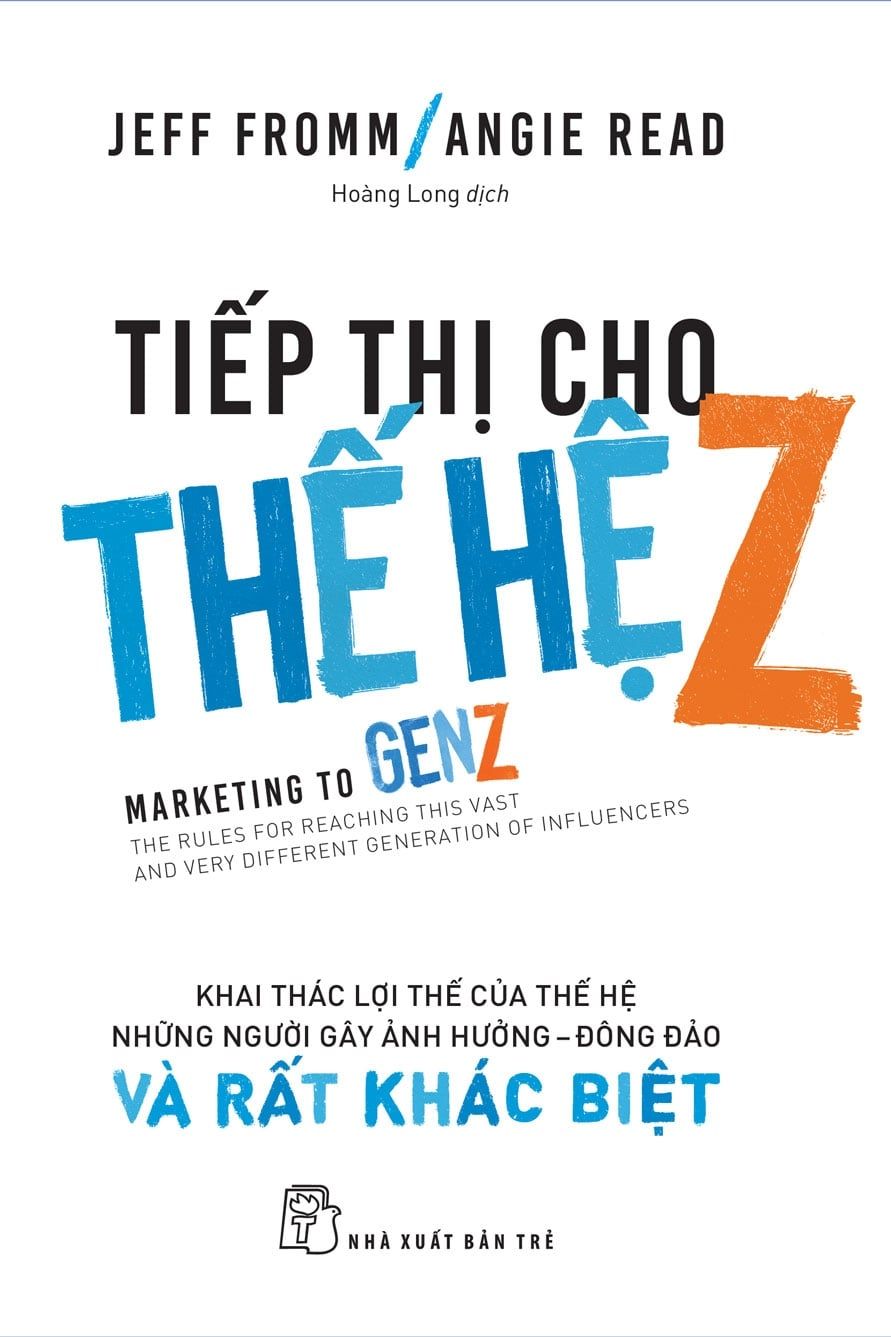  Tiếp Thị Cho Thế Hệ Z: Khai Thác Lợi Thế Của Thế Hệ Những Người Gây Ảnh Hưởng - Đông Đảo 
