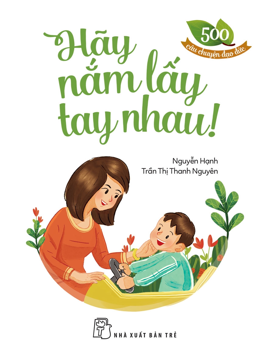 Hãy Nắm Lấy Tay Nhau!