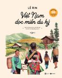  Việt Nam dọc miền du ký - Tập 1 