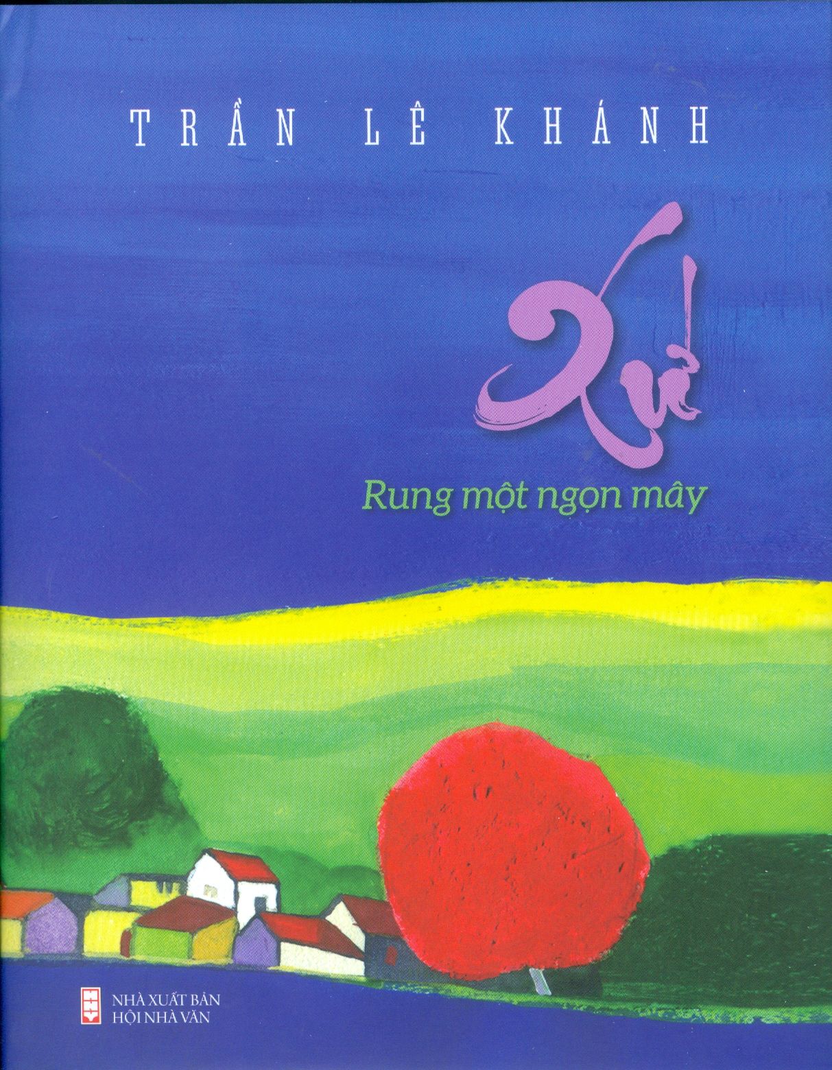  Xứ - Rung Một Ngọn Mây 