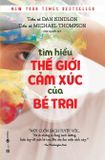  Tìm Hiểu Thế Giới Cảm Xúc Của Bé Trai 