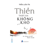  Thiền Thật Ra Không Khó 