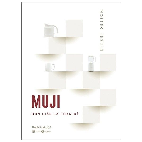  Muji - Đơn Giản Là Hoàn Mỹ 