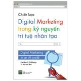  Chiến Lược Digital Marketing Trong Kỷ Nguyên Trí Tuệ Nhân Tạo 