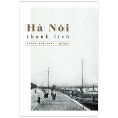 Hà Nội Thanh Lịch (Tái Bản 2020)