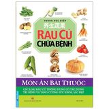  Rau Củ Chữa Bệnh (Tái Bản 2020) 