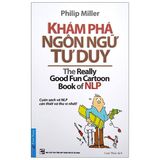  Khám Phá Ngôn Ngữ Tư Duy (Tái Bản 2019) 