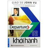  Khởi Hành - Lời Khuyên Sinh Viên Việt Nam (2019) 