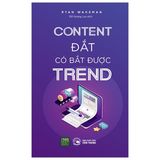  Content Đắt Có Bắt Được Trend 