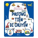  Bách Khoa Thư Tiểu Học Larousse - Phương Tiện Di Chuyển 