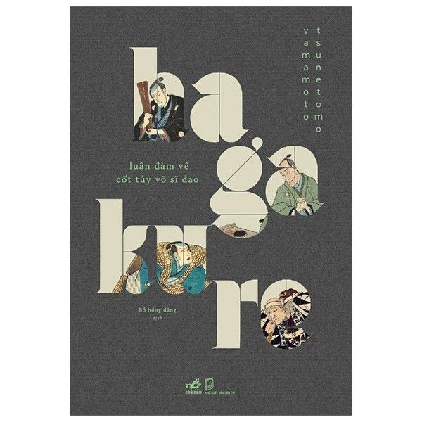  Hagakure - Luận Đàm Về Cốt Tủy Võ Sĩ Đạo 
