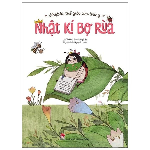 Nhật Kí Thế Giới Côn Trùng - Nhật Kí Bọ Rùa (Tái Bản 2020)