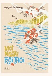 Một Ngày Rồi Thôi (Bìa Cứng) - Thôi Thôi