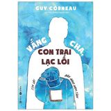  Vắng Cha, Con Trai Lạc Lối 