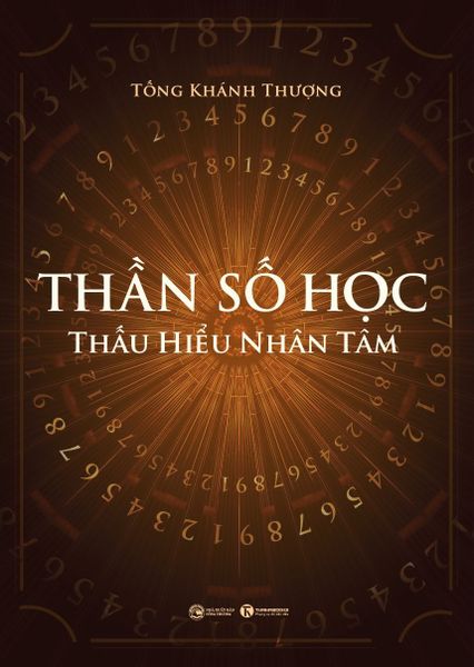 Thần Số Học: Thấu Hiểu Nhân Tâm - Tam Thái