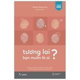  Tương Lai Bạn Muốn Là Ai? 