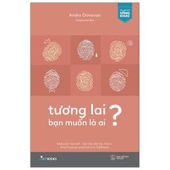 Tương Lai Bạn Muốn Là Ai?