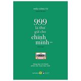  999 Lá Thư Gửi Cho Chính Mình - Mong Bạn Trở Thành Phiên Bản Hoàn Hảo Nhất (Phiên Bản Song Ngữ) - Tập 2 