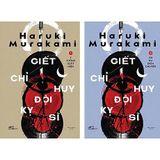  Combo Bộ 2 Cuốn: Giết Chỉ Huy Đội Kỵ Sĩ (Tập 1: Ý Tưởng Xuất Hiện + Tập 2: Ẩn Dụ Dịch Chuyển) 