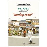  Sài Gòn Một Thuở 