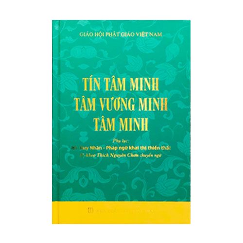 Tín Tâm Minh – Tâm Vương Minh – Tâm Minh