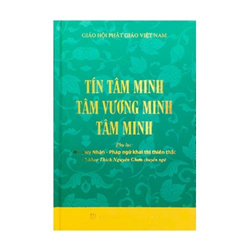  Tín Tâm Minh – Tâm Vương Minh – Tâm Minh 