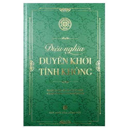 Diệu Nghĩa Duyên Khởi Tính Không – Thích Nguyên Chơn