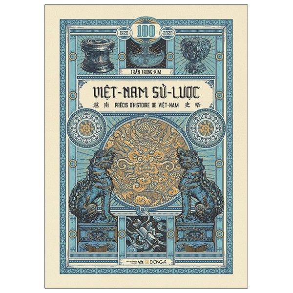 Việt Nam Sử Lược (Ấn Bản Kỉ Niệm 100 Năm Xuất Bản Lần Đầu) - Tặng Kèm Bản Đồ + Bookmark + Bộ Postcard 8 Tấm