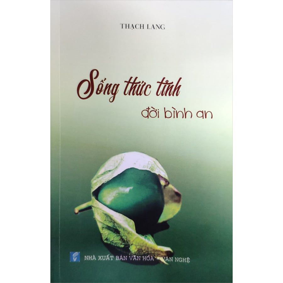  Sống Thức Tỉnh Đời Bình An 