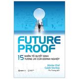  Futureproof - 15 Nhân Tố Quyết Định Tương Lai Của Doanh Nghiệp 