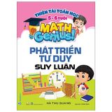  Thiên Tài Toán Học (5 - 6 Tuổi) - Phát Triển Tư Duy Suy Luận 
