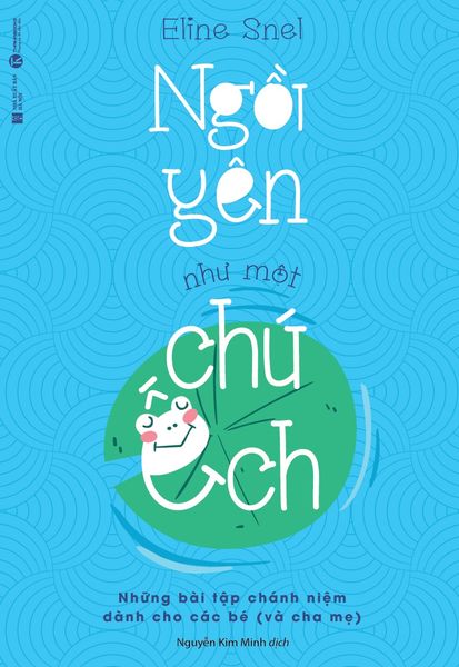 Ngồi Yên Như Một Chú Ếch - Hà Yên