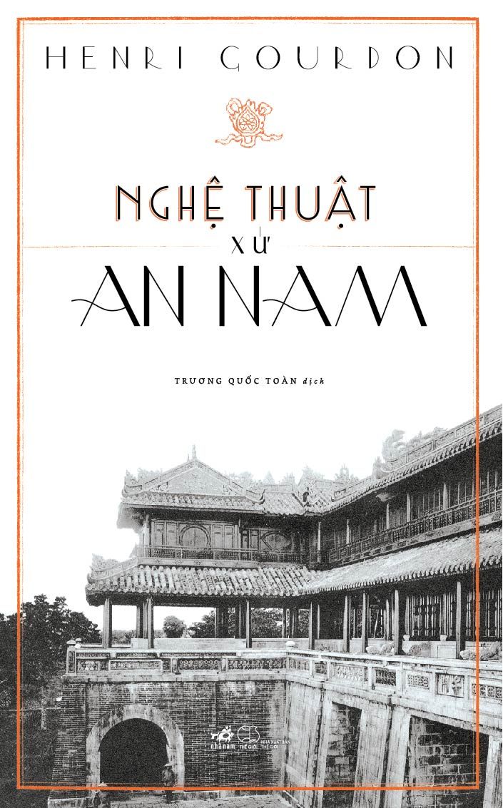  Nghệ Thuật Xứ An Nam ( Bìa Cứng) 
