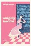  Vòng Tay Học Trò 