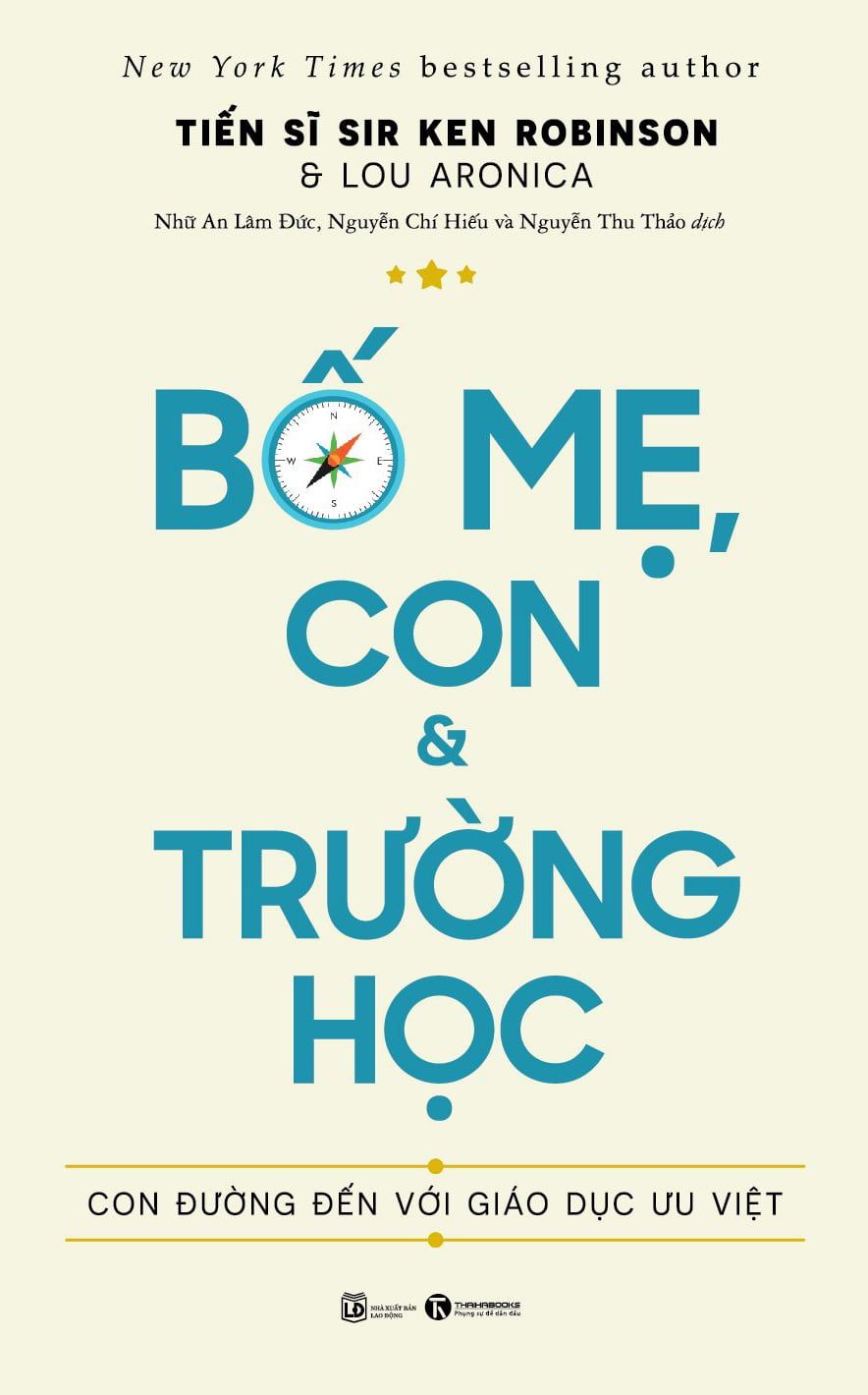 Bố Mẹ, Con Và Trường Học: Con Đường Đến Với Giáo Dục Ưu Việt 