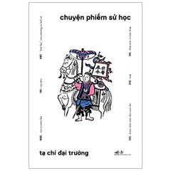 Chuyện Phiếm Sử Học (Bìa Cứng)