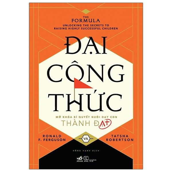  Đại Công Thức - Mở Khóa Bí Quyết Nuôi Dạy Con Thành Đạt 