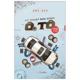  Kỹ Thuật Sửa Chữa Ô Tô Nâng Cao (Tái Bản 2020) 