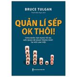  Quản Lí Sếp Ok Thôi! 