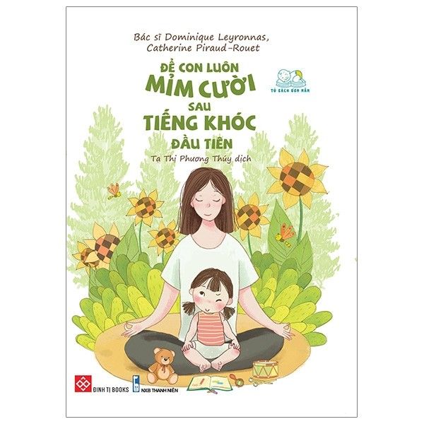  Để Con Luôn Mỉm Cười Sau Tiếng Khóc Đầu Tiên 