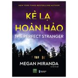  Kẻ Lạ Hoàn Hảo - Thị Trấn Nhỏ Với Những Bí Mật Lớn 