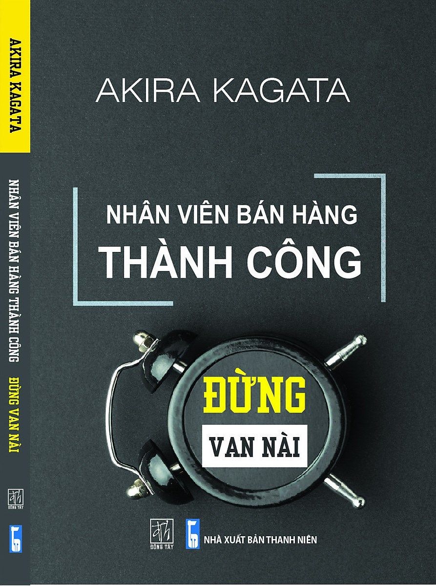  Nhân Viên Bán Hàng Thành Công: Đừng Van Nài 