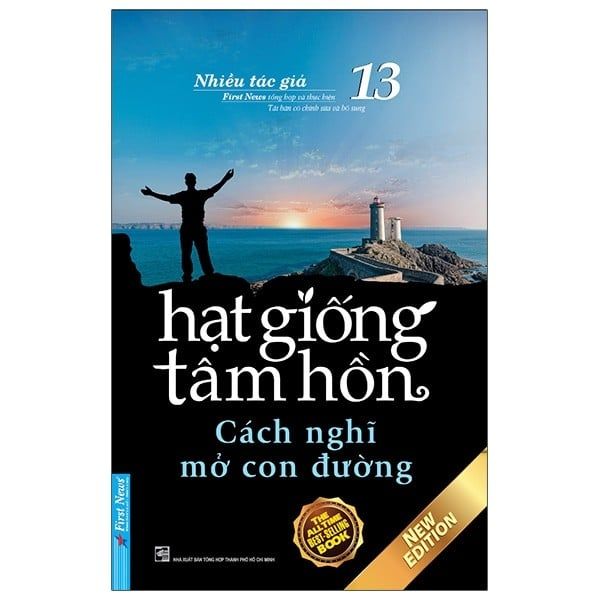  Hạt Giống Tâm Hồn - Tập 13 - Cách Nghĩ Mở Con Đường (Tái Bản 2020) 