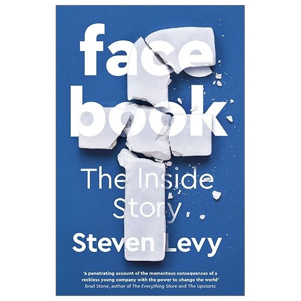 Facebook: The Inside Story