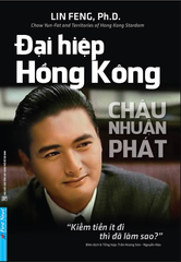 Đại hiệp Hồng Kông - Châu Nhuận Phát