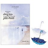  Không Phải Trong Dông Bão, Ta Đang Sống Những Ngày Sau Mưa 